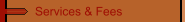 Services & Fees